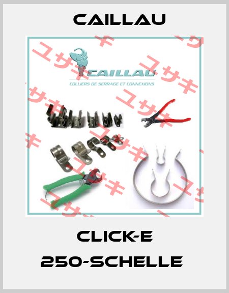 CLICK-E 250-Schelle  Caillau