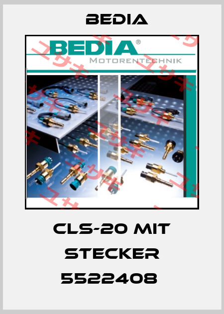 CLS-20 MIT STECKER 5522408  Bedia