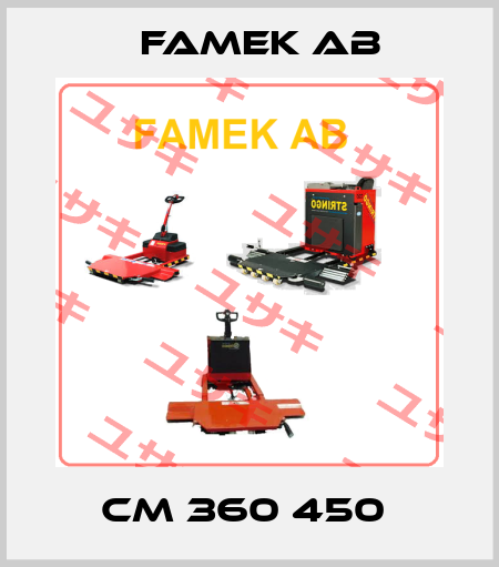 CM 360 450  Famek Ab