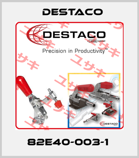 82E40-003-1  Destaco