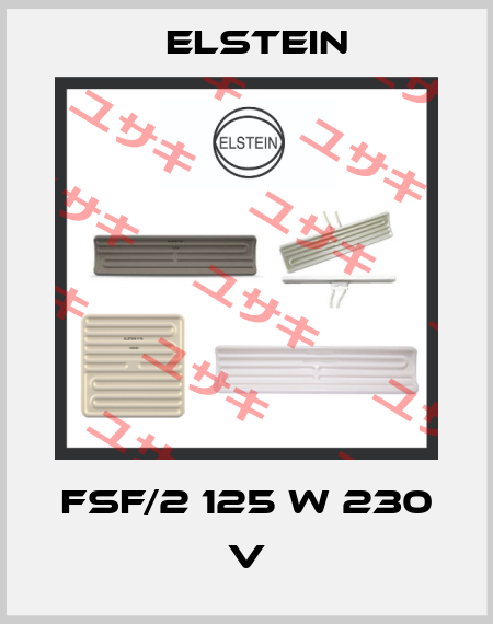 FSF/2 125 W 230 V Elstein