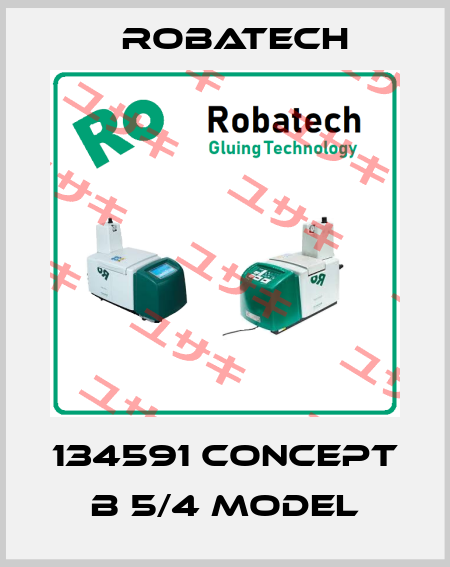 134591 CONCEPT B 5/4 MODEL Robatech