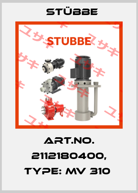 Art.No. 2112180400, Type: MV 310  Stübbe