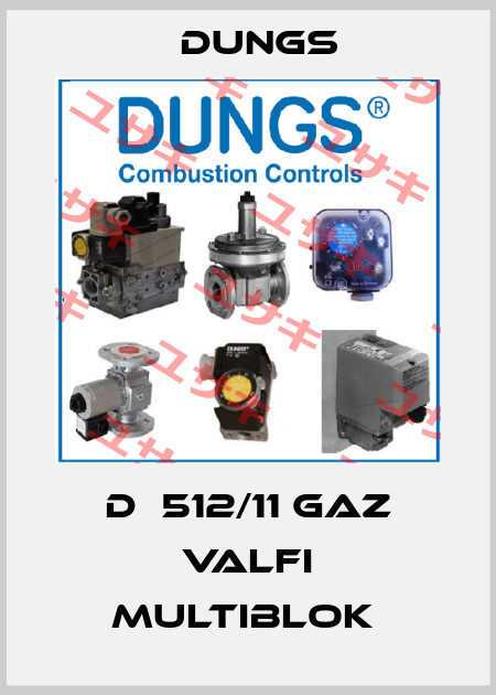 D  512/11 GAZ VALFI MULTIBLOK  Dungs