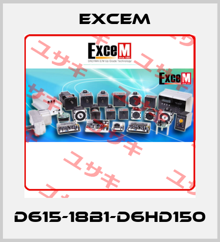 D615-18B1-D6HD150 Excem