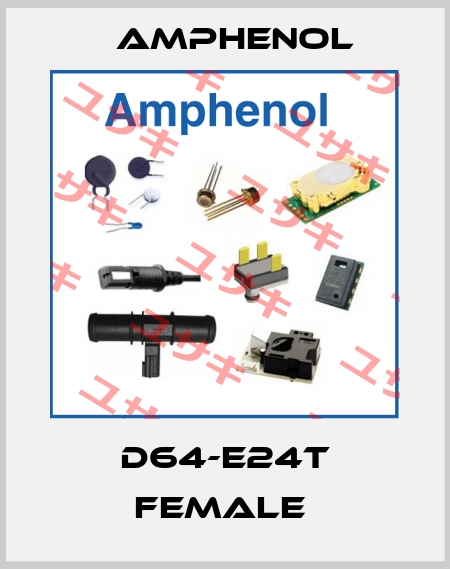 D64-E24T FEMALE  Amphenol