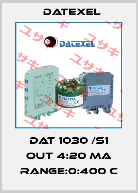 DAT 1030 /S1 OUT 4:20 MA RANGE:0:400 C Datexel
