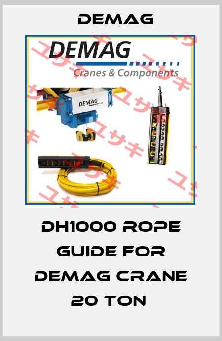 DH1000 rope guide for Demag Crane 20 TON  Demag