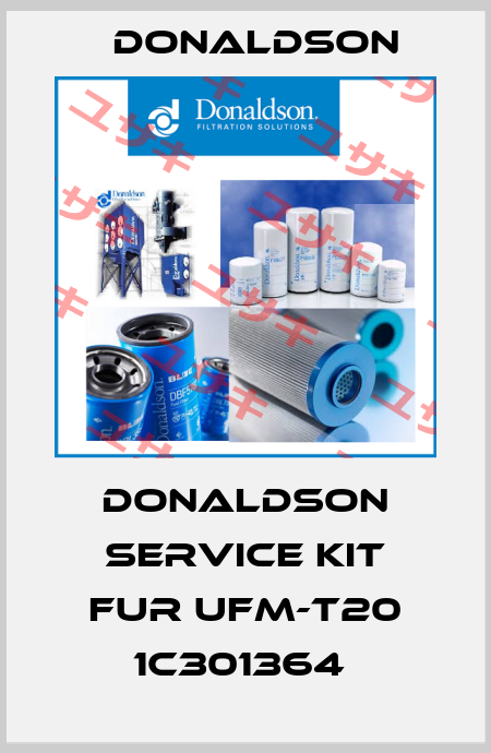 DONALDSON SERVICE KIT FUR UFM-T20 1C301364  Donaldson