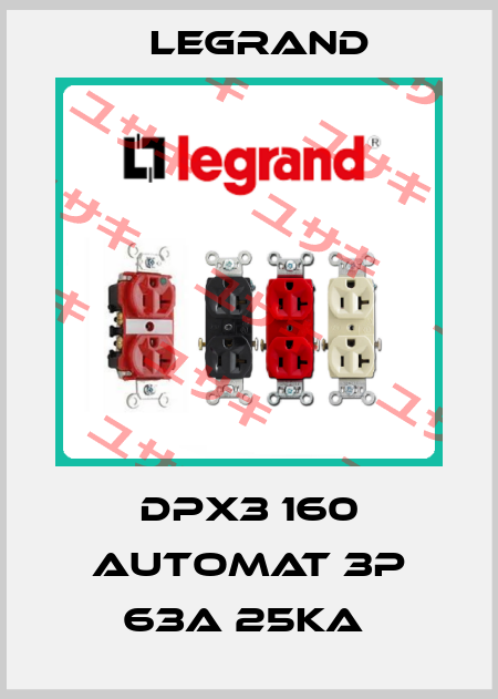 DPX3 160 automat 3P 63A 25kA  Legrand