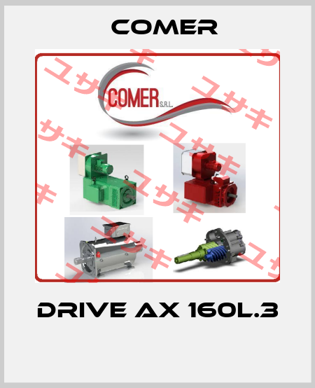 DRIVE AX 160L.3  Comer