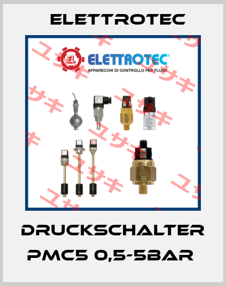 DRUCKSCHALTER PMC5 0,5-5BAR  Elettrotec