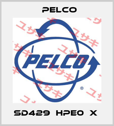 SD429‐HPE0‐X  Pelco