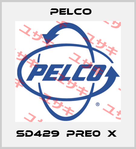 SD429‐PRE0‐X  Pelco
