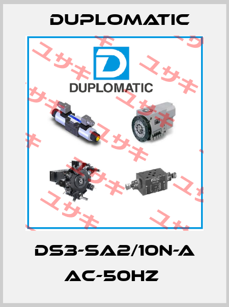 DS3-SA2/10N-A AC-50HZ  Duplomatic