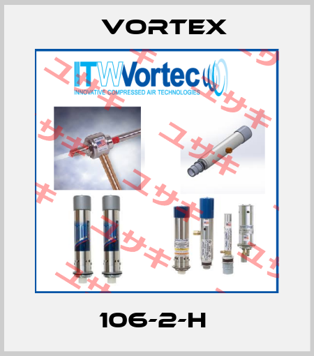 106-2-H  Vortex