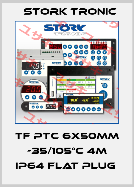 TF PTC 6x50mm -35/105°C 4m IP64 flat plug  Stork tronic