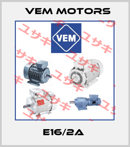 E16/2A  Vem Motors