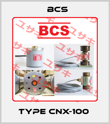type CNX-100  Bcs