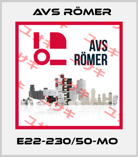 E22-230/50-MO  Avs Römer
