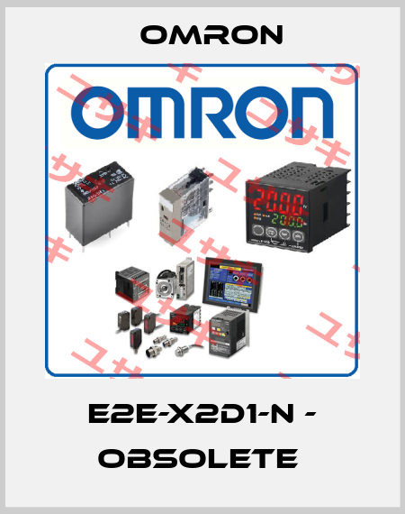 E2E-X2D1-N - OBSOLETE  Omron