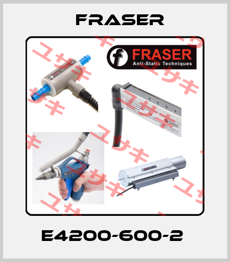 E4200-600-2  Fraser