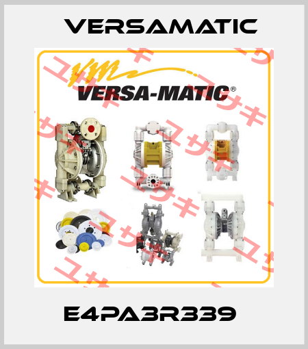E4PA3R339  VersaMatic