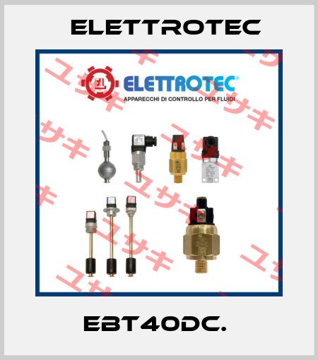 EBT40DC.  Elettrotec