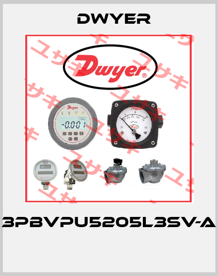 3PBVPU5205L3SV-A  Dwyer