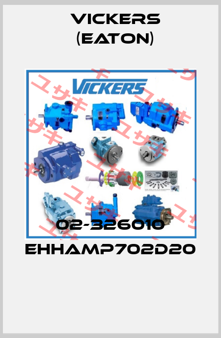 02-326010 EHHAMP702D20  Vickers (Eaton)
