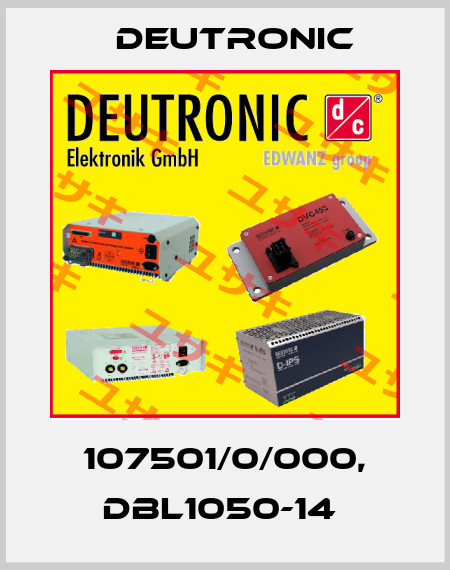 107501/0/000, DBL1050-14  Deutronic