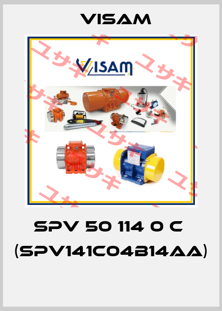 SPV 50 114 0 C  (SPV141C04B14AA)  Visam
