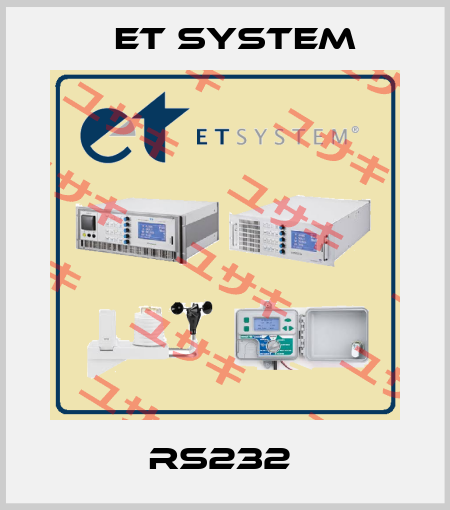 RS232  ET System