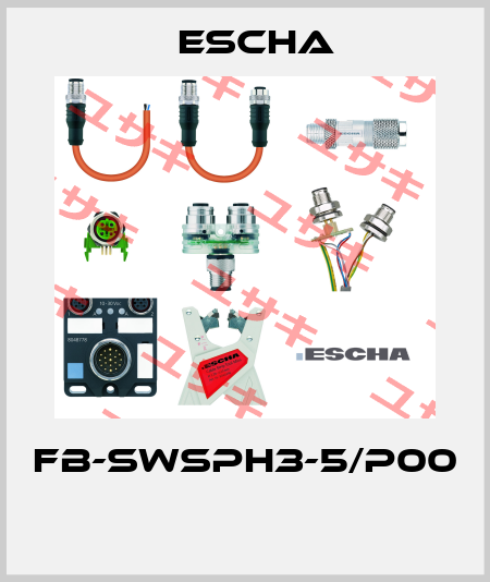 FB-SWSPH3-5/P00  Escha