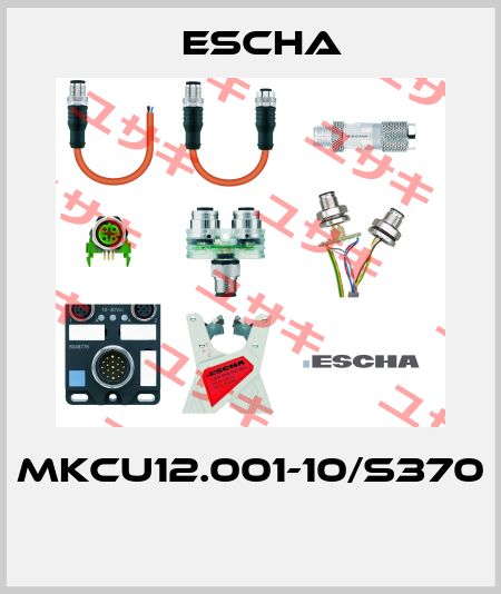 MKCU12.001-10/S370  Escha