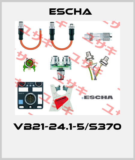 VB21-24.1-5/S370  Escha