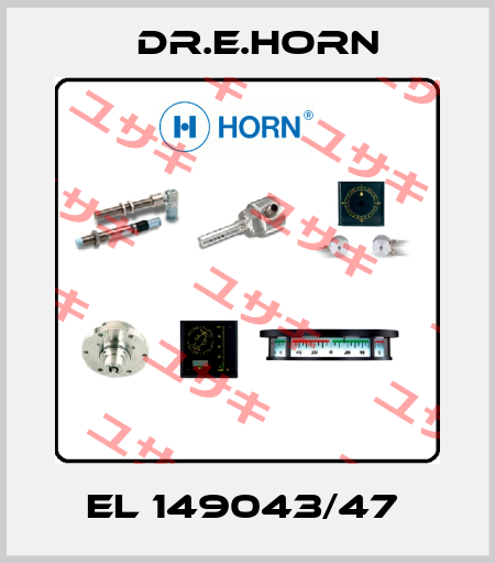 EL 149043/47  Dr.E.Horn