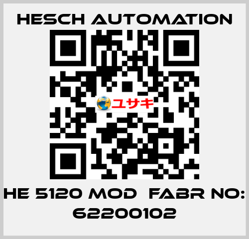 HE 5120 MOD  Fabr No: 62200102 Hesch Automation