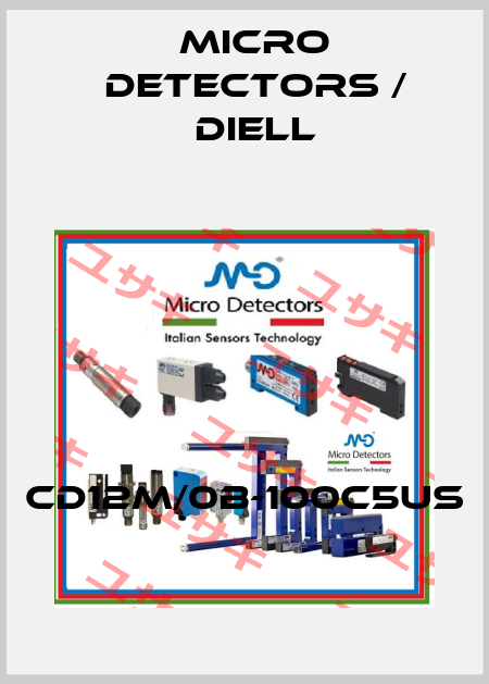 CD12M/0B-100C5US Micro Detectors / Diell