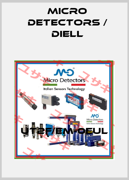 UT2F/EM-0EUL Micro Detectors / Diell