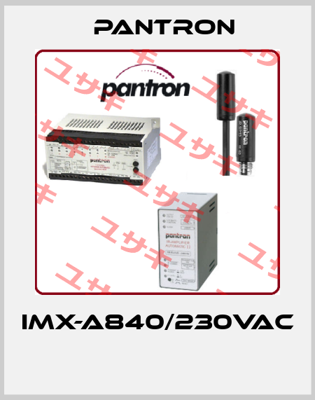 IMX-A840/230VAC  Pantron