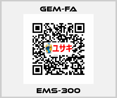 EMS-300 Gem-Fa