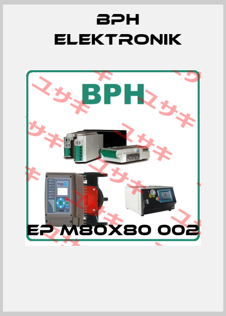 EP M80X80 002  BPH elektronik