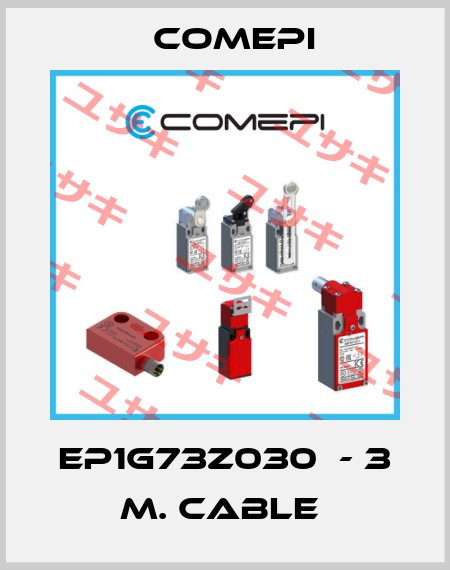 EP1G73Z030  - 3 M. CABLE  Comepi