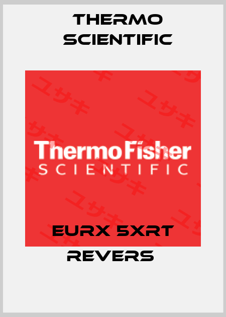 EURX 5XRT REVERS  Thermo Scientific