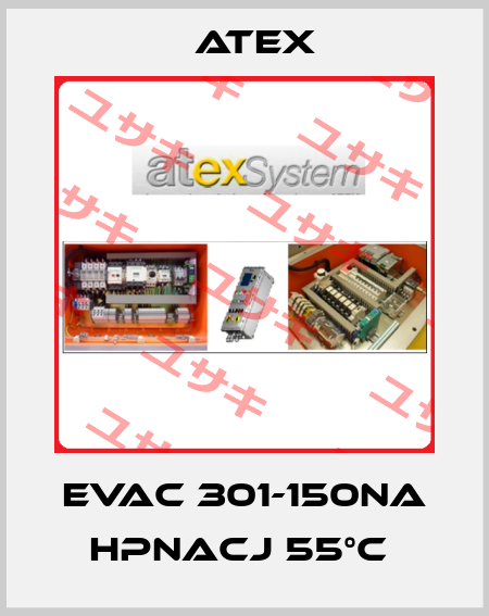 EVAC 301-150NA HPNACJ 55°C  Atex