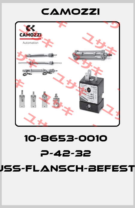10-8653-0010  P-42-32  FUSS-FLANSCH-BEFESTIG  Camozzi