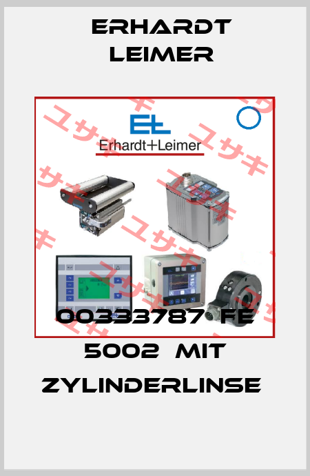 00333787  FE 5002  mit Zylinderlinse  Erhardt Leimer