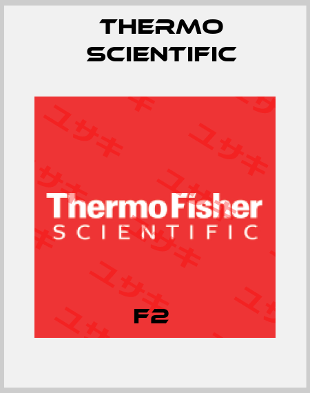 F2  Thermo Scientific