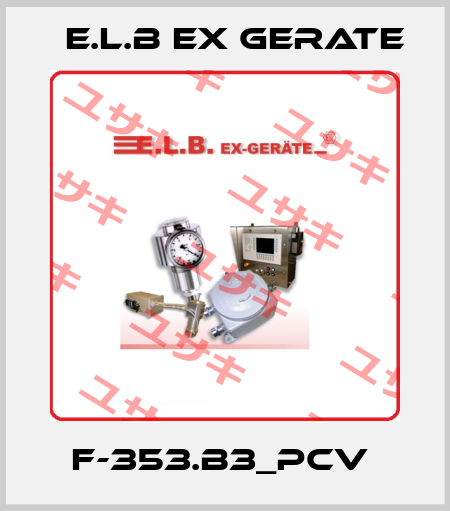 F-353.B3_PCV  E.L.B Ex Gerate